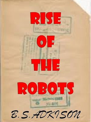 cover image of The Rise of the Robots